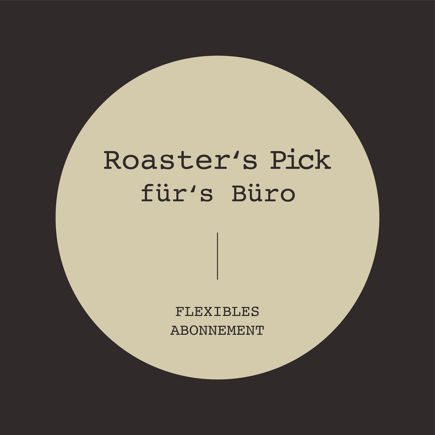 Roaster's Pick Abonnement fürs Büro