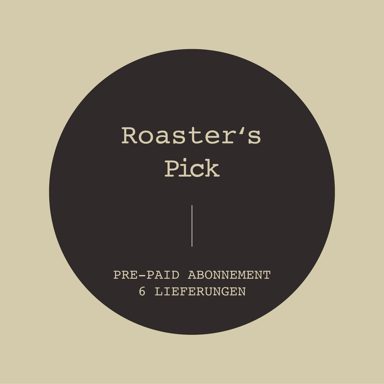 Roaster's Pick Pre-Paid Abonnement - 6 Lieferungen