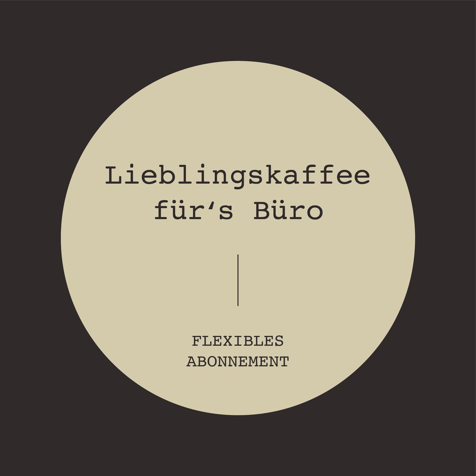 Lieblingskaffee Abonnement fürs Büro